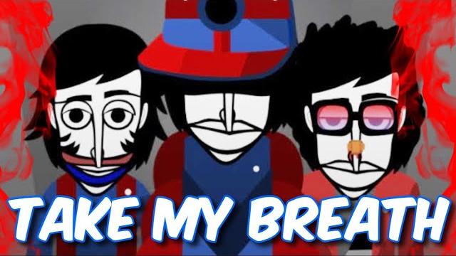 Incredibox take my breath is the mod of all time... Incredibox take my breath is the mod of all time...