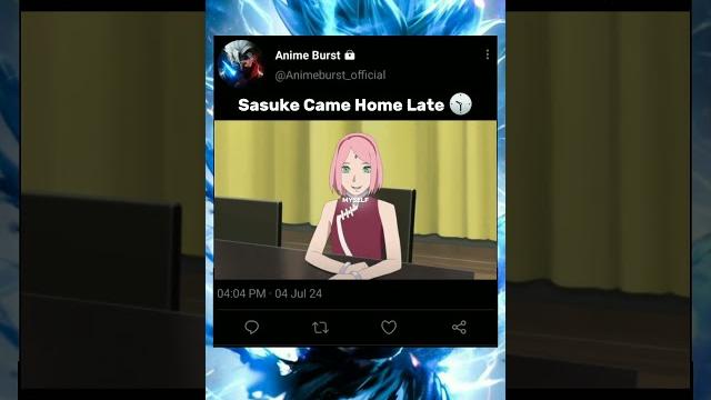 Sasuke came home late || #shorts #shortvideo #naruto #narutoshippuden #sasuke #sakura #viral Sasuke came home late || #shorts #shortvideo #naruto #narutoshippuden #sasuke #sakura #viral