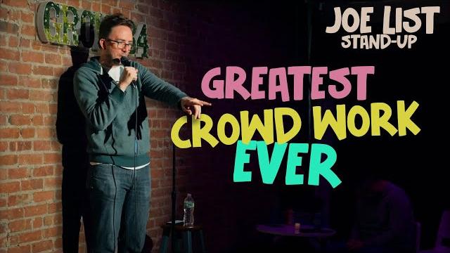 Joe list | greatest crowd work ever Joe list | greatest crowd work ever