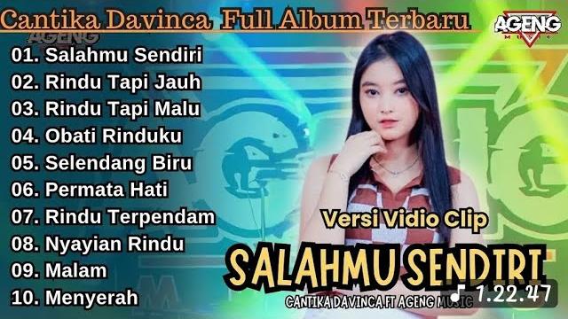 Salahmu sendiri- cantika davinca full album terbaru || rindu tapi jauh - ageng music terbaru 2025 Salahmu sendiri- cantika davinca full album terbaru || rindu tapi jauh - ageng music terbaru 2025