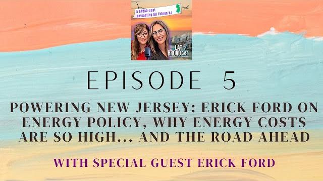 Powering new jersey erick ford on energy policy why energy costs are so high and the road ahead Powering new jersey erick ford on energy policy why energy costs are so high and the road ahead