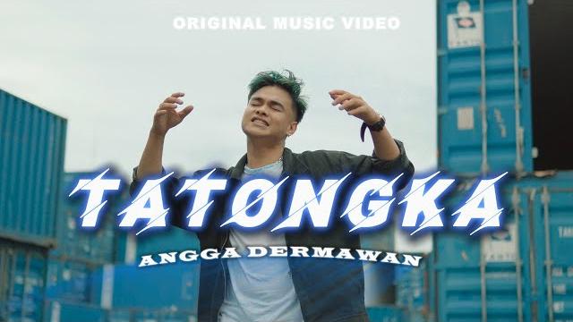 Tatongka - angga dermawan ( official music video ) Tatongka - angga dermawan ( official music video )