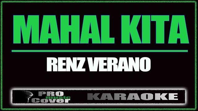 Mahal kita - renz verano (karaoke) Mahal kita - renz verano (karaoke)