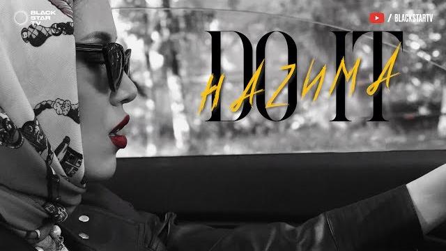 Наzима - do it (mood video, 2020) Наzима - do it (mood video, 2020)