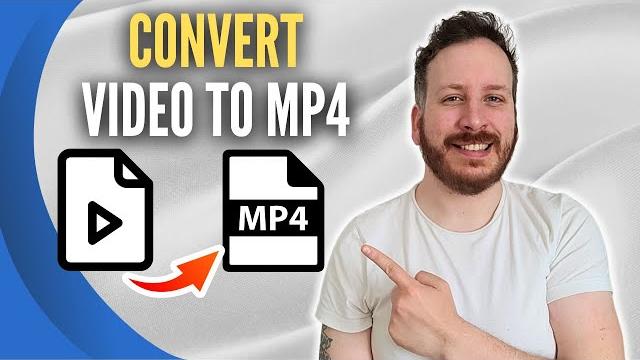 How to convert video to mp4 How to convert video to mp4