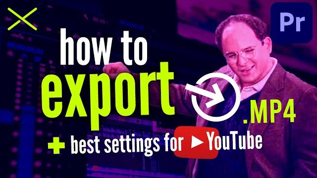 Best export settings for youtube explained Best export settings for youtube explained