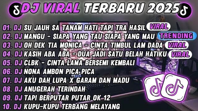 Dj tiktok terbaru 2025-dj su jauh sa tanam hati tapi tra hasil dj siapa yang tau siapa yang mau Dj tiktok terbaru 2025-dj su jauh sa tanam hati tapi tra hasil dj siapa yang tau siapa yang mau
