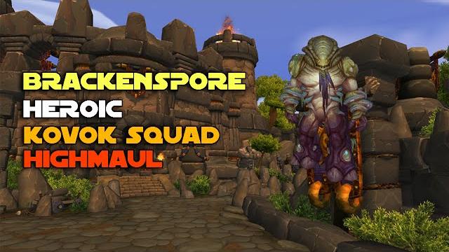 Kovok squad vs brackenspore heroic Kovok squad vs brackenspore heroic
