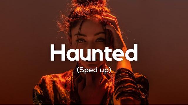Isabel larosa - haunted (sped up) Isabel larosa - haunted (sped up)