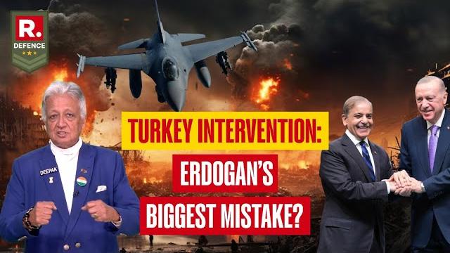 Turkey’s intervention in india-pakistan war will be its biggest mistake, deepak vohra analyses Turkey’s intervention in india-pakistan war will be its biggest mistake, deepak vohra analyses