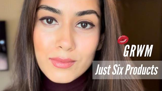 Grwm: just 6 products! Grwm: just 6 products!