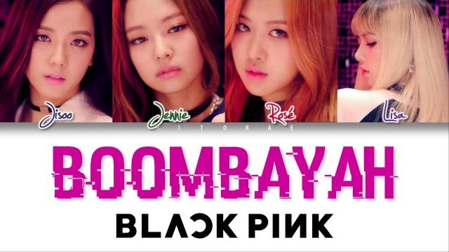 Blackpink – boombayah color coded lyrics han/rom/eng Blackpink – boombayah color coded lyrics han/rom/eng