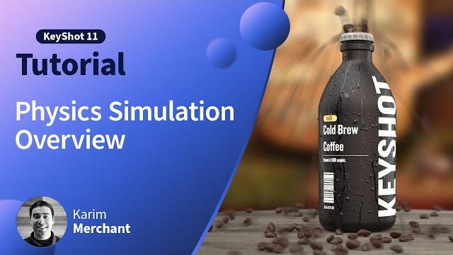 Keyshot tutorial - physics simulation overview Keyshot tutorial - physics simulation overview
