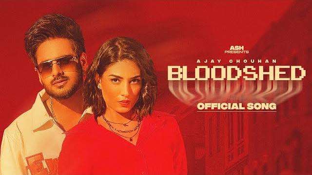 Bloodshed (official music video) ajay chouhan | misty | prezident | new punjabi songs 2024 Bloodshed (official music video) ajay chouhan | misty | prezident | new punjabi songs 2024