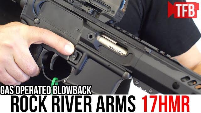 Rock river arms’ gas operated blowback 17 hmr rifle Rock river arms’ gas operated blowback 17 hmr rifle