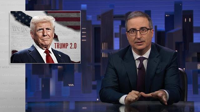 Trump 2.0: last week tonight with john oliver (hbo) Trump 2.0: last week tonight with john oliver (hbo)