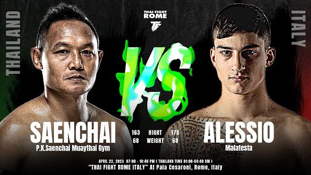 Match 9 saenchai p.k.saenchai muaythai gym vs alessio malatesta - thai fight rome italy Match 9 saenchai p.k.saenchai muaythai gym vs alessio malatesta - thai fight rome italy