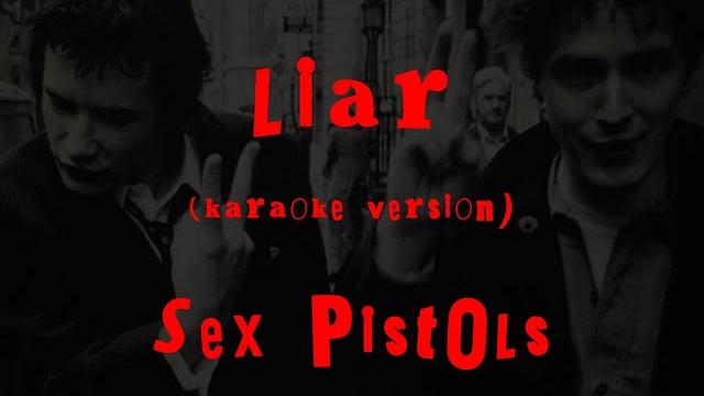 (karaoke) liar - sex pistols (karaoke) liar - sex pistols