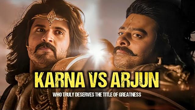 Karna vs arjun: the ultimate warrior showdown Karna vs arjun: the ultimate warrior showdown