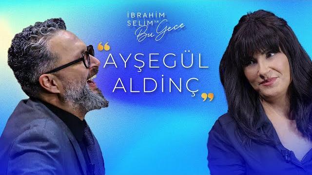 Bir neslin platonik aşkı olmak! "ayşegül aldi̇nç" - i̇brahim selim ile bu gece 6. sezon 27. bölüm Bir neslin platonik aşkı olmak! "ayşegül aldi̇nç" - i̇brahim selim ile bu gece 6. sezon 27. bölüm