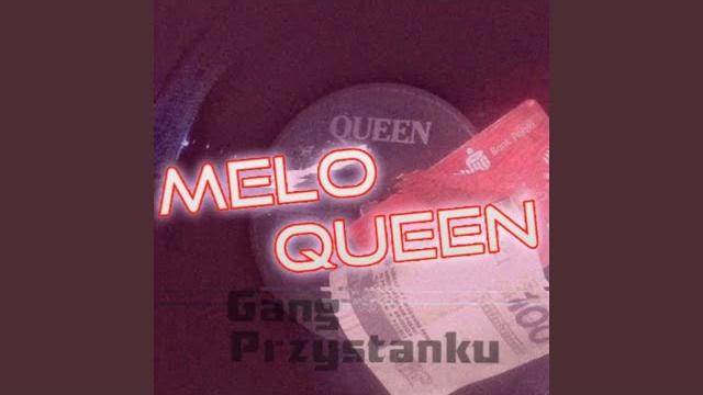 Melo queen Melo queen