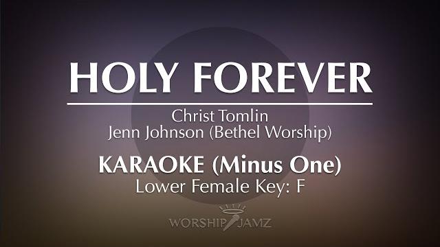 Holy forever | karaoke (lower key) Holy forever | karaoke (lower key)