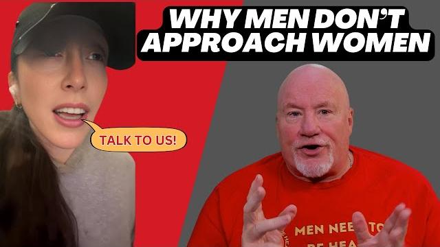 Men approach women? nope. not anymore (here's why) Men approach women? nope. not anymore (here's why)