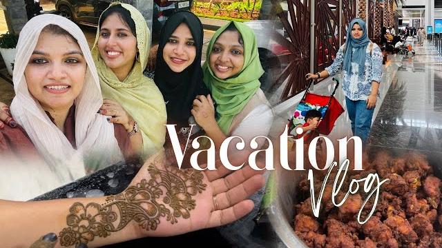Vacation glimpses | eid with family | kerala vlog Vacation glimpses | eid with family | kerala vlog