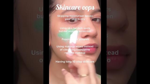 Skincare oops Skincare oops