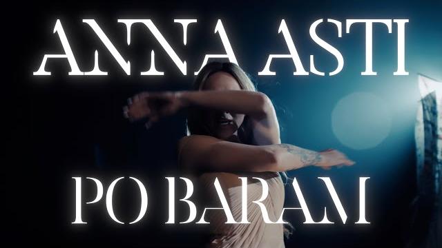 Anna asti - по барам (премьера клипа 2022) Anna asti - по барам (премьера клипа 2022)