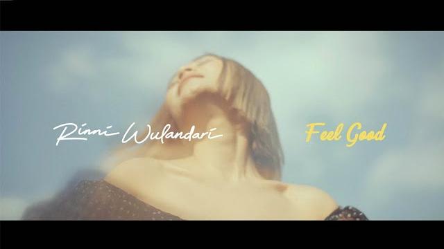 Rinni wulandari - feel good ( official music video ) Rinni wulandari - feel good ( official music video )