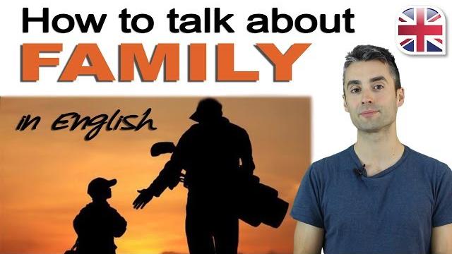 Talking about your family in english - spoken english lesson Talking about your family in english - spoken english lesson