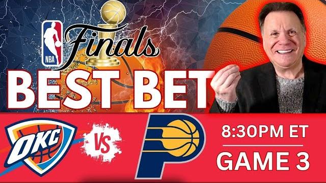 Everything you need to know before betting thunder vs pacers game 3 | nba finals betting predictions Everything you need to know before betting thunder vs pacers game 3 | nba finals betting predictions