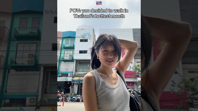 Pov: you’re walking in thailand’s hottest month Pov: you’re walking in thailand’s hottest month