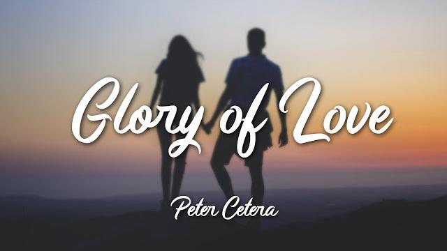 Peter cetera - glory of love (lyrics + vietsub) Peter cetera - glory of love (lyrics + vietsub)