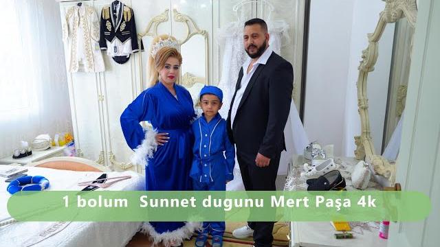 1 bolum sunnet dugunu mert paşa 4k 1 bolum sunnet dugunu mert paşa 4k