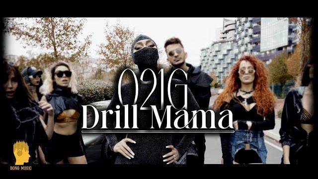 021g- drill mama (official music video) 021g- drill mama (official music video)