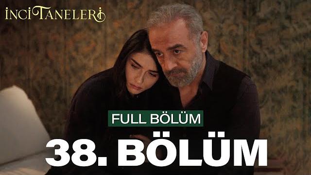 İnci taneleri – 38. bölüm İnci taneleri – 38. bölüm