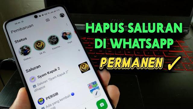 Cara menghapus saluran whatsapp secara permanen Cara menghapus saluran whatsapp secara permanen