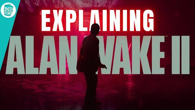 Alan wake 2 - story explained Alan wake 2 - story explained
