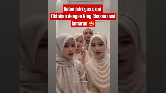 Calon istri gus azmi dan ning chasna #gusazmiterbaru #gusazmi #gusazmiiskandar #gusazmiaskandar Calon istri gus azmi dan ning chasna #gusazmiterbaru #gusazmi #gusazmiiskandar #gusazmiaskandar