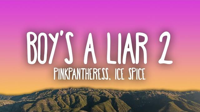Pinkpantheress & ice spice - boy’s a liar pt. 2 Pinkpantheress & ice spice - boy’s a liar pt. 2