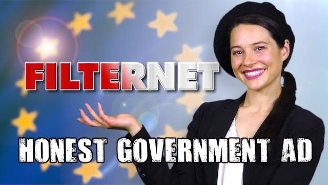 Honest government ad | article 13 (internet censorship bill) Honest government ad | article 13 (internet censorship bill)