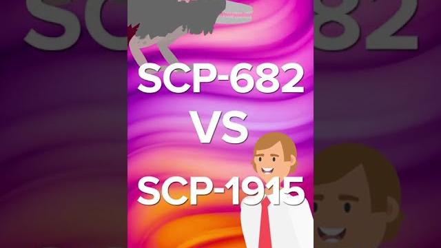 Scp-682 vs scp-1915 Scp-682 vs scp-1915