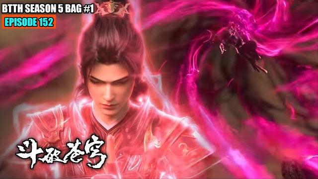 Btth season 5 episode 152 sub indo - xiao yan xuner mode brutal bantai dua master dou zun aula jiwa Btth season 5 episode 152 sub indo - xiao yan xuner mode brutal bantai dua master dou zun aula jiwa