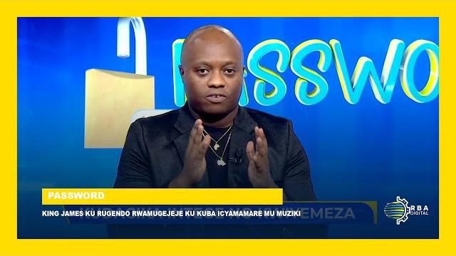 King james ku rugendo rwamugejeje ku kuba icyamamare mu muziki | kubihuza n'ubuzima bwite| #password King james ku rugendo rwamugejeje ku kuba icyamamare mu muziki | kubihuza n'ubuzima bwite| #password