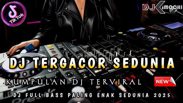 Kumpulan dj terviral 2025 ‼️ dj kimochi full bass terbaru ‼️ dj funkot palembang tergacor Kumpulan dj terviral 2025 ‼️ dj kimochi full bass terbaru ‼️ dj funkot palembang tergacor