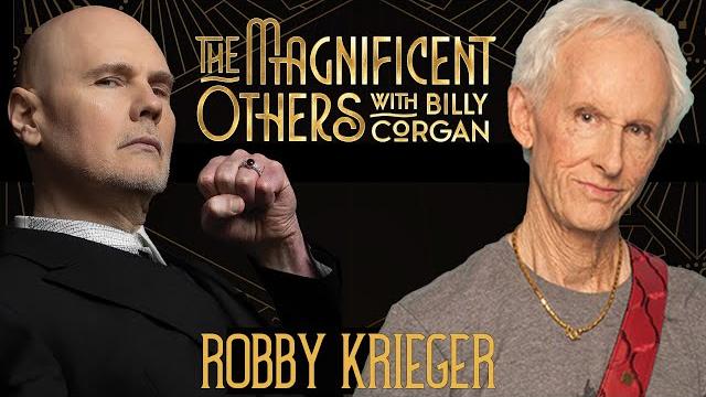 Robby krieger | the magnificent others with billy corgan Robby krieger | the magnificent others with billy corgan