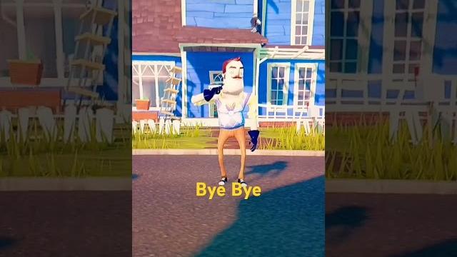 Hello neighbor does bye bye Hello neighbor does bye bye