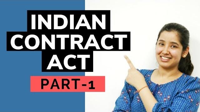 Indian contract act | part 1 Indian contract act | part 1